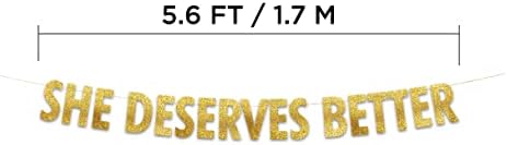 She Deserves Better Gold Glitter Banner Bachelor Party Decor