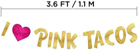 I Love Pink Tacos Bachelor Party Gold Pink Glitter Banner