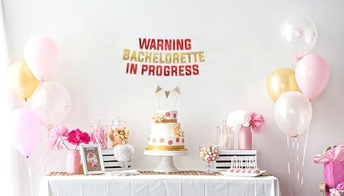 Warning Bachelorette in Progress Red Gold Glitter Banner