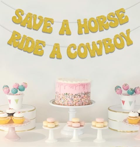 Save a Horse Ride a Cowboy Banner Party Decor