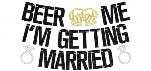 Beer Me Im Getting Married Wedding Banner