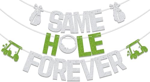 Golf Themed Same Hole Forever Banner Decor