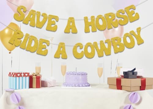 Save a Horse Ride a Cowboy Banner Party Decor