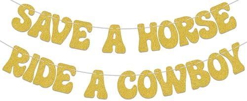 Save a Horse Ride a Cowboy Banner Party Decor