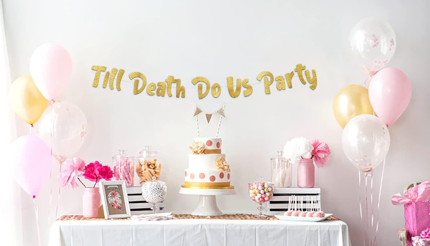 Till Death Do Us Party Gold Glitter Banner