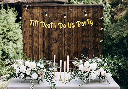 Till Death Do Us Party Gold Glitter Banner