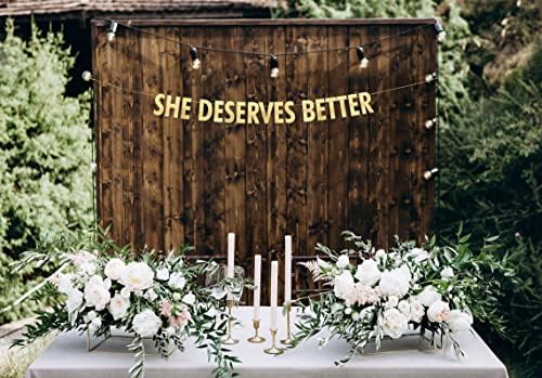 She Deserves Better Gold Glitter Banner Bachelor Party Decor