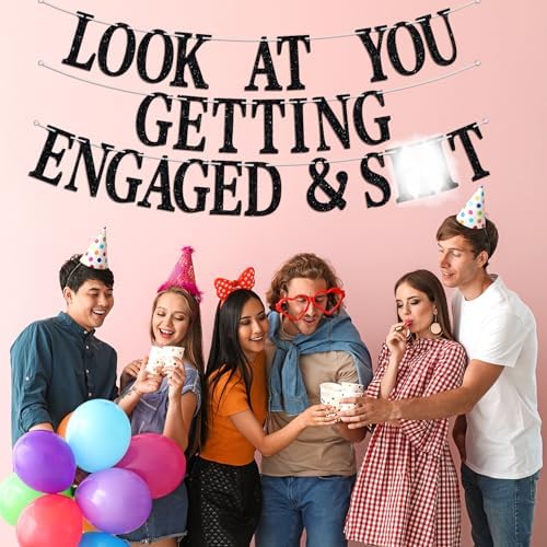 Look At You Getting Engaged Banner for Wedding Party
