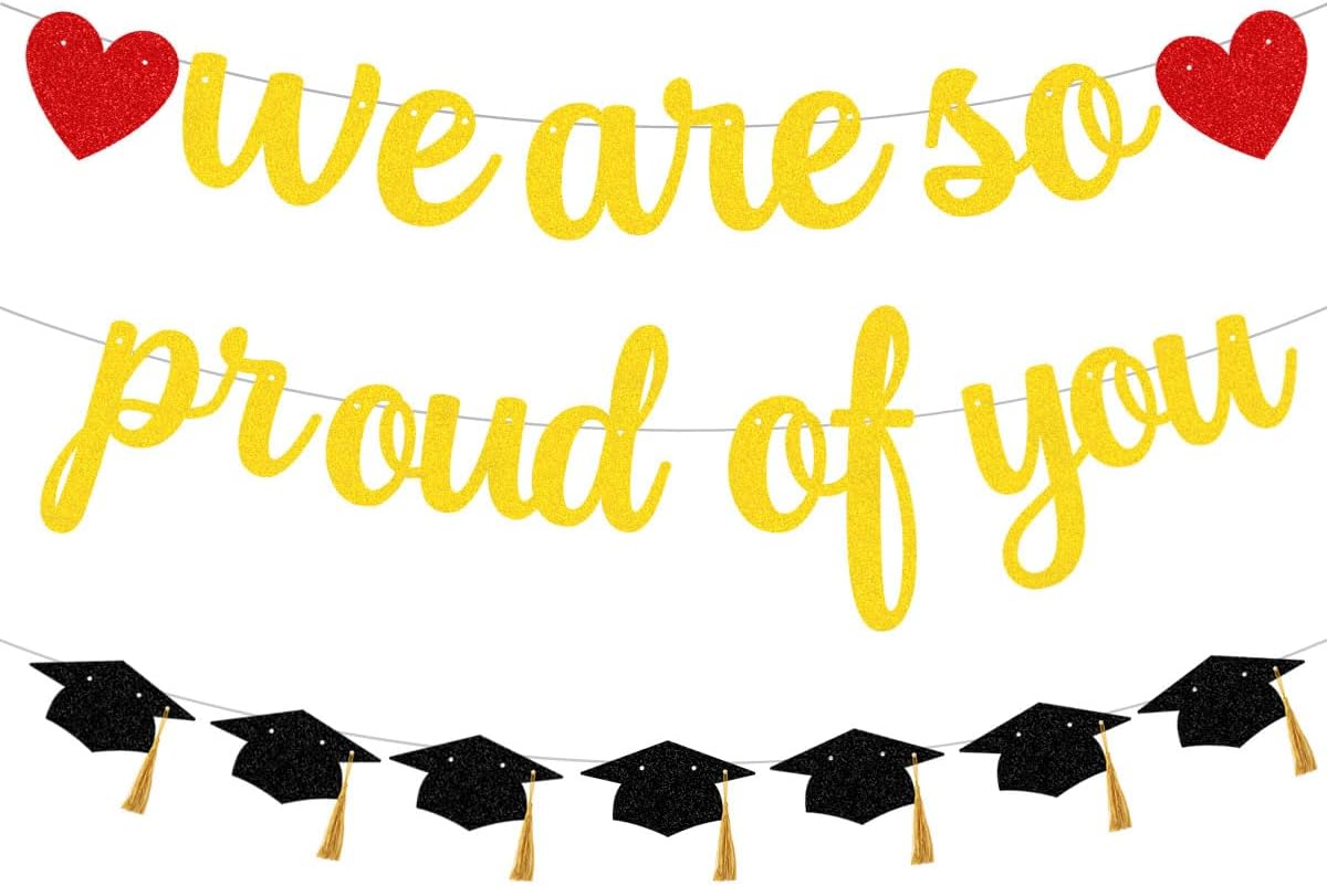 We Are So Proud of You Graduation Banner