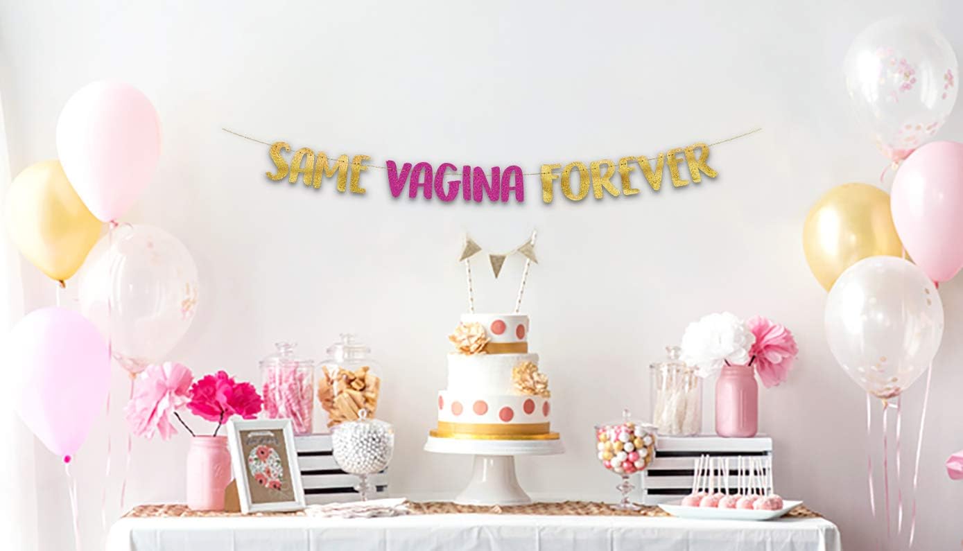 Same Vagina Forever Glitter Banner Gold and Pink