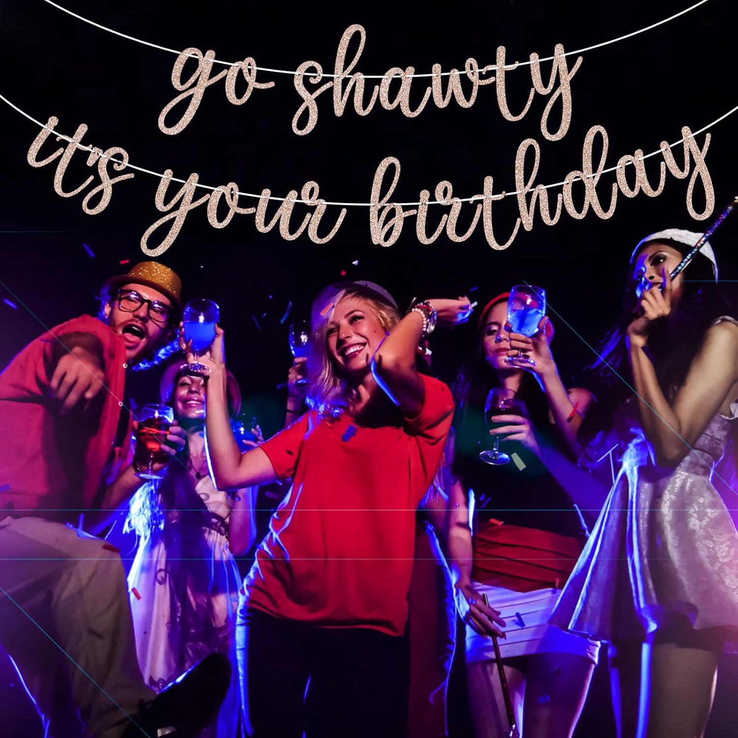 Go Shawty Its Your Birthday Banner - Rose Gold