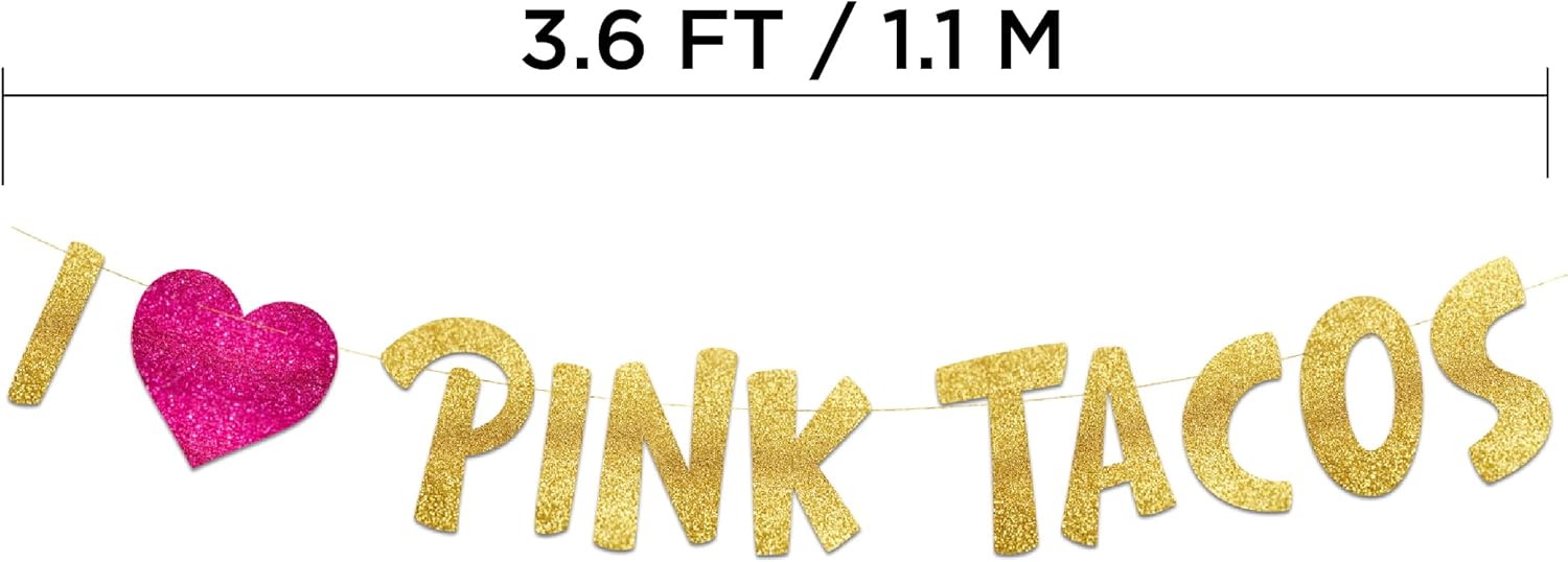 I Love Pink Tacos Bachelor Party Gold Pink Glitter Banner