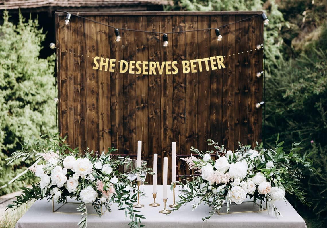 She Deserves Better Gold Glitter Banner Bachelor Party Decor