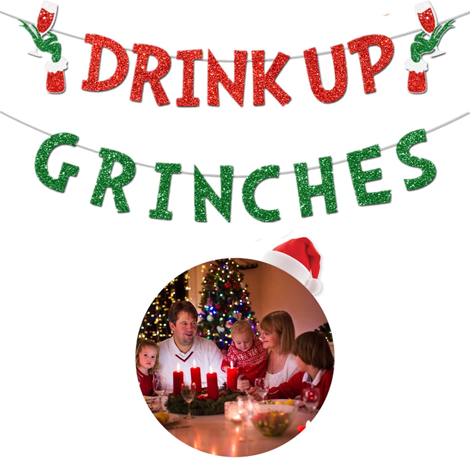 Drink Up Grinches Banner Christmas Decor