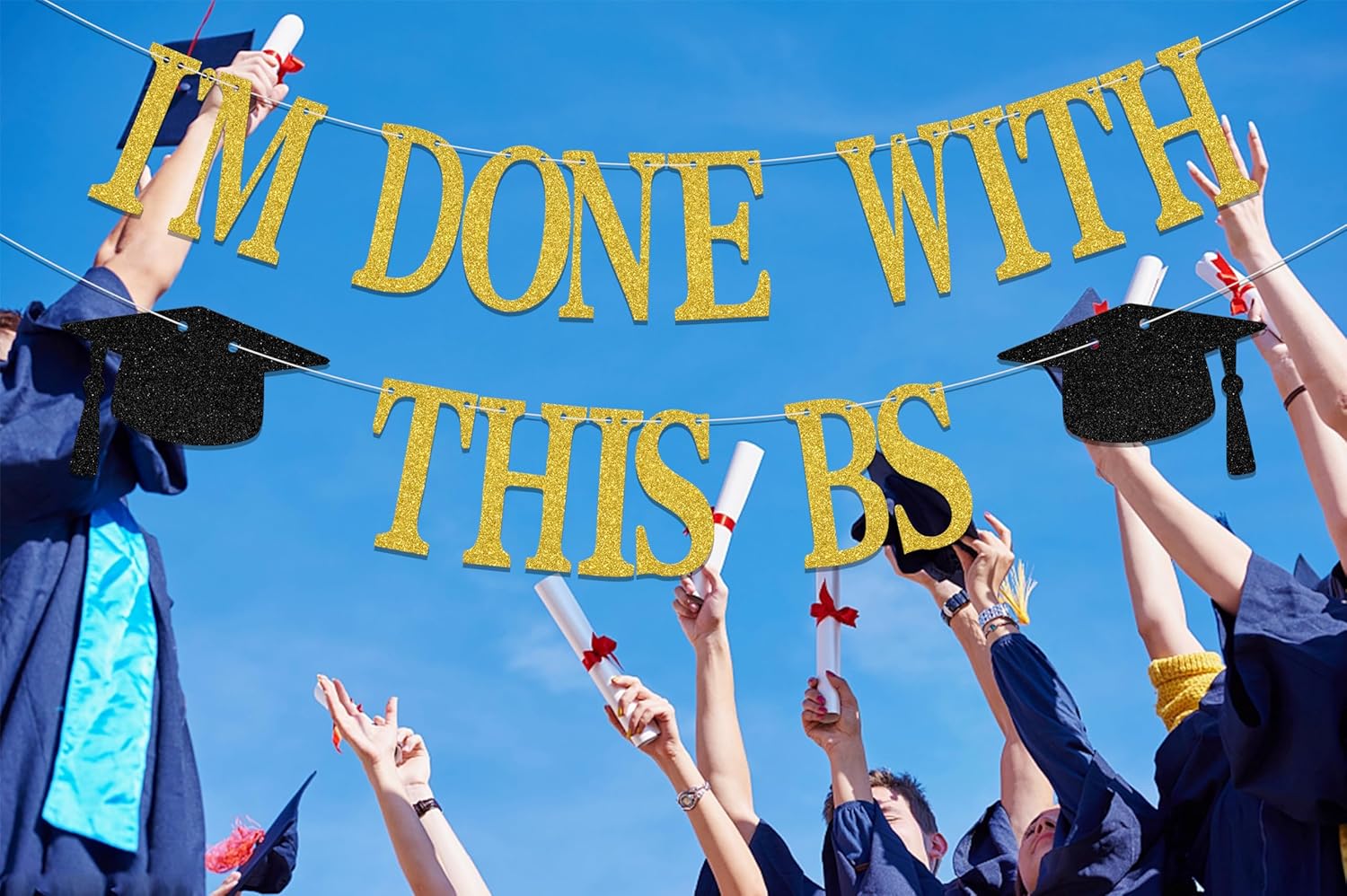 Im Done With This BS Banner 2025 Graduation Decor Gold